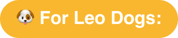 For Leo Dogs